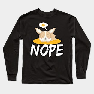 Nope - Corgi (63) Long Sleeve T-Shirt